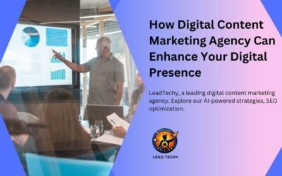 How Digital Content Marketing Agency Can Enhance Your Digital Presence