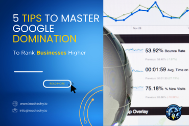 5 Tips to Master Google Domination To Rank Businesses Higher