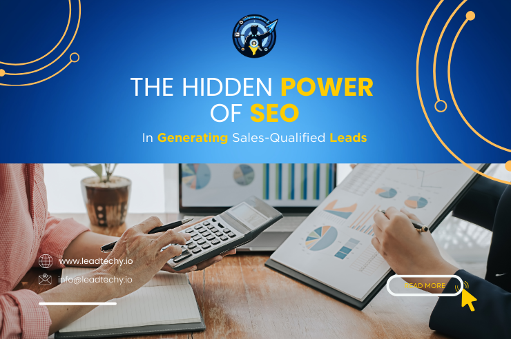 The Hidden Power of SEO In Generating Sales-Qualified Leads